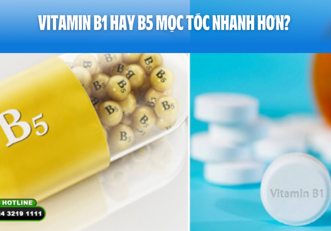 [Giải đáp] Vitamin B1 hay B5 mọc tóc nhanh hơn? 