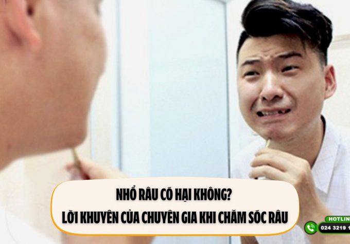 Nhổ râu có hại không? Lời khuyên của chuyên gia khi chăm sóc râu