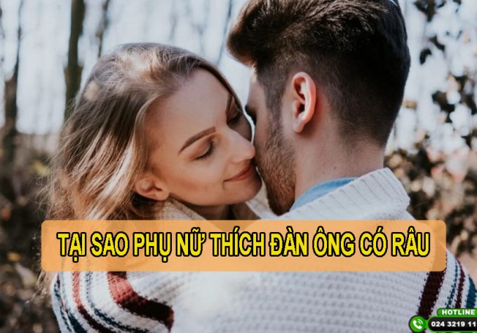 Tại sao phụ nữ thích đàn ông có râu? Giải mã sức hấp dẫn của râu đối với phái nữ