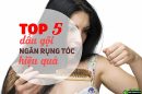 Top 5 dầu gội trị rụng tóc an toàn, hiệu quả nhất hiện nay