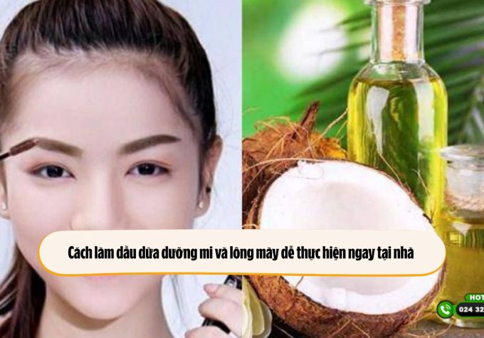 Cách làm dầu dừa dưỡng mi và lông mày dễ thực hiện ngay tại nhà 