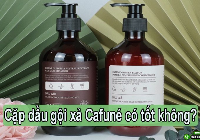 [Tìm Hiểu ] : Cặp dầu gội xả Cafuné có tốt không?