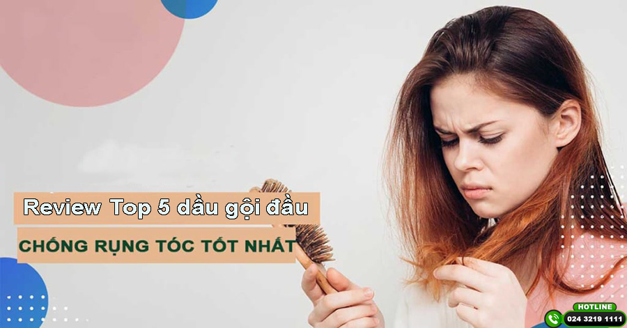 Review 5 loại dầu gội đầu chống rụng tóc chuyên gia khuyên dùng