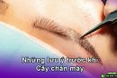 Chuyên gia chia sẻ những điều cần lưu ý trước khi cấy chân mày
