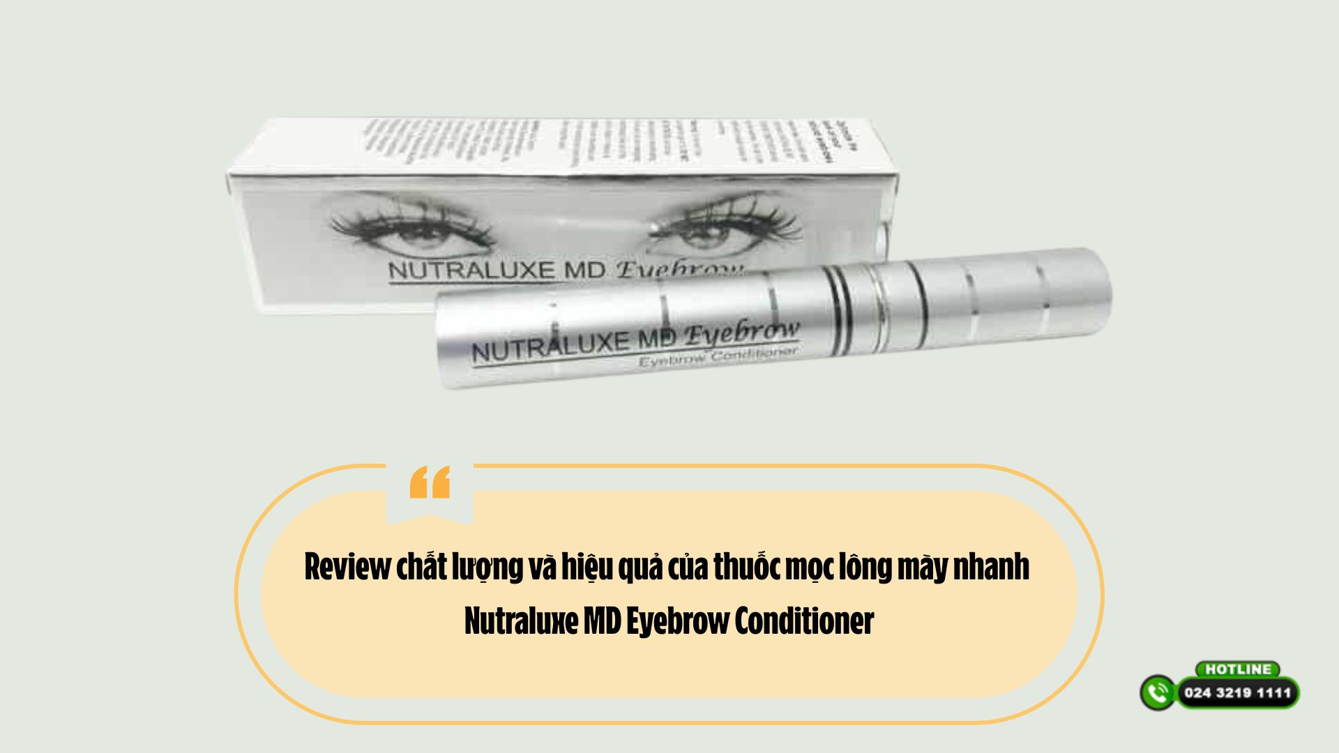 Review chất lượng và hiệu quả của thuốc mọc lông mày nhanh Nutraluxe MD Eyebrow Conditioner