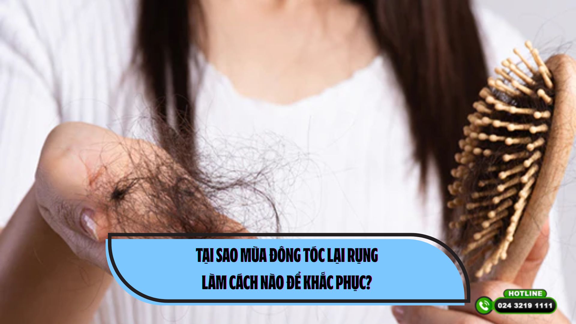 Tại sao mùa đông tóc lại rụng và làm cách nào để khắc phục? 
