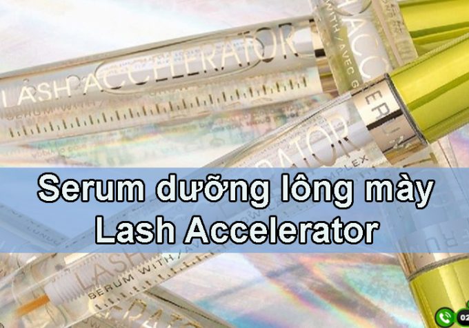 Serum dưỡng lông mày Lash Accelerator có tốt không?
