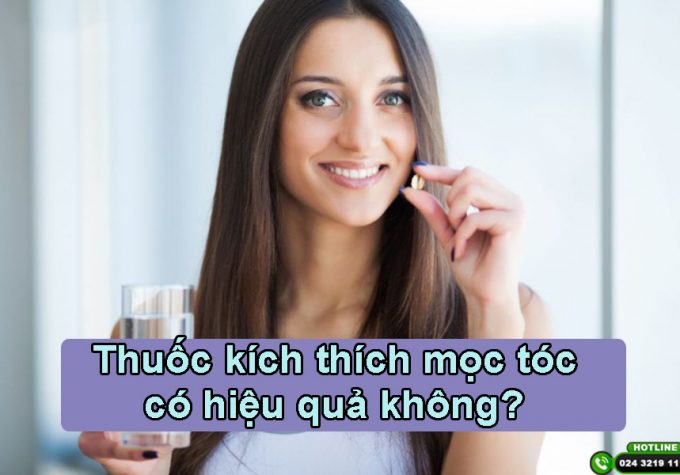 Thuốc uống kích thích mọc tóc có hiệu quả không?