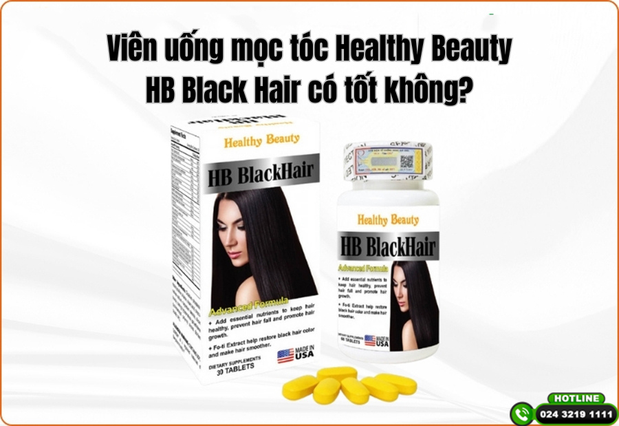 Viên uống mọc tóc Healthy Beauty HB Black Hair có tốt không? Đánh giá từ người dùng