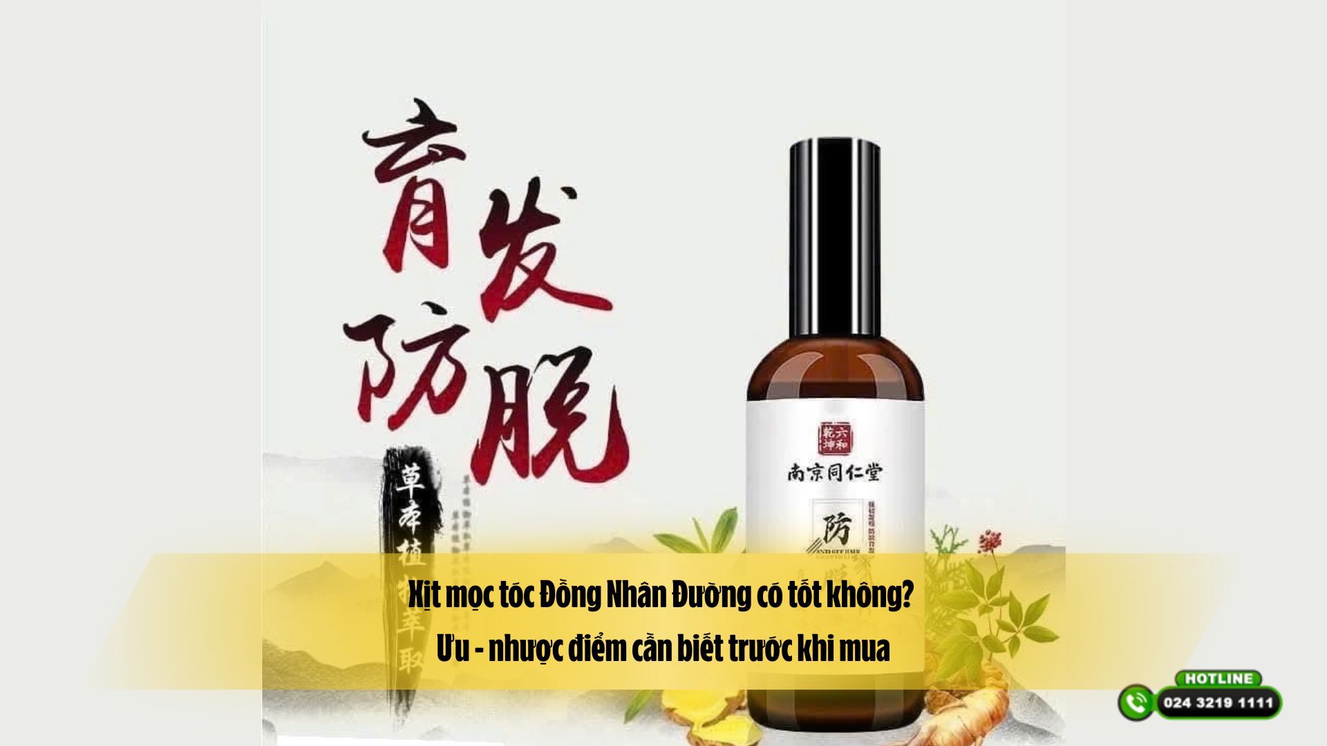 Xịt mọc tóc Đồng Nhân Đường có tốt không? Ưu – nhược điểm cần biết trước khi mua