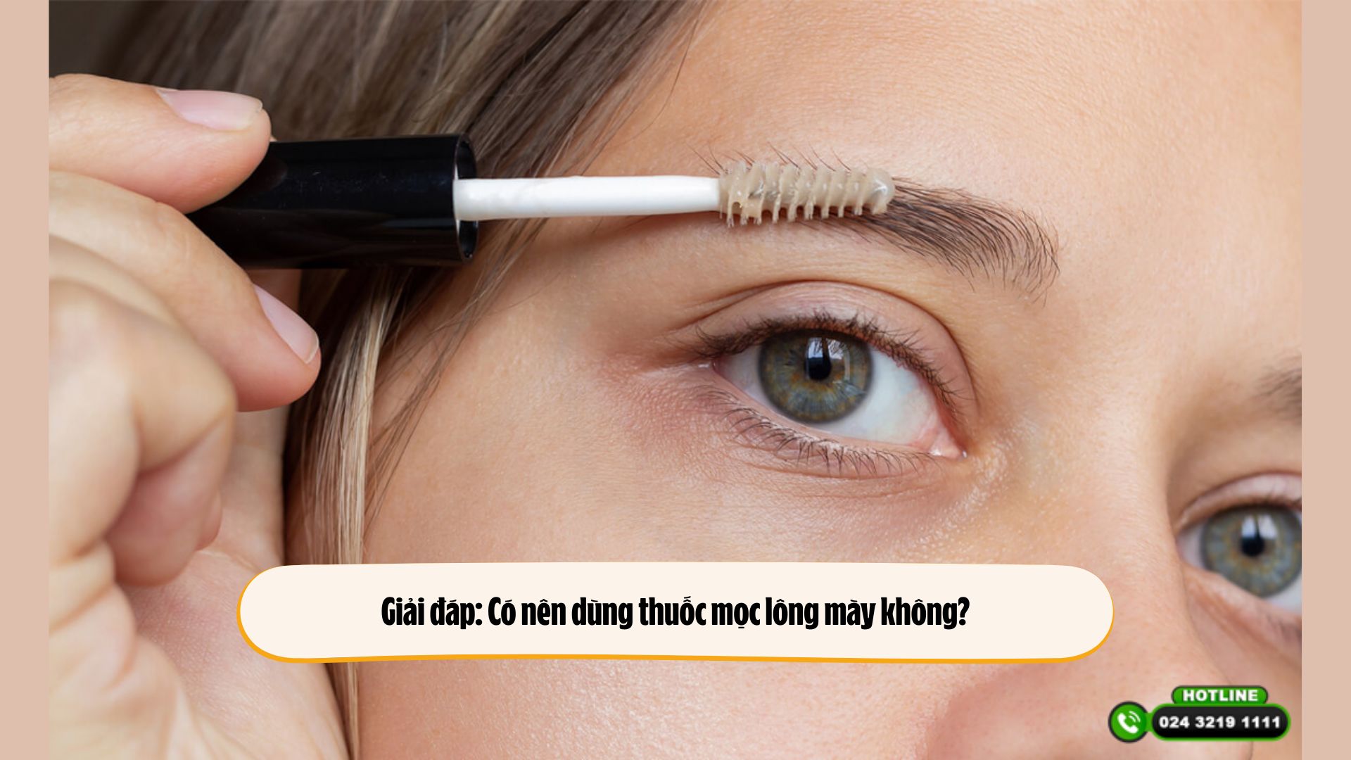 Giải đáp: Có nên dùng thuốc mọc lông mày không?