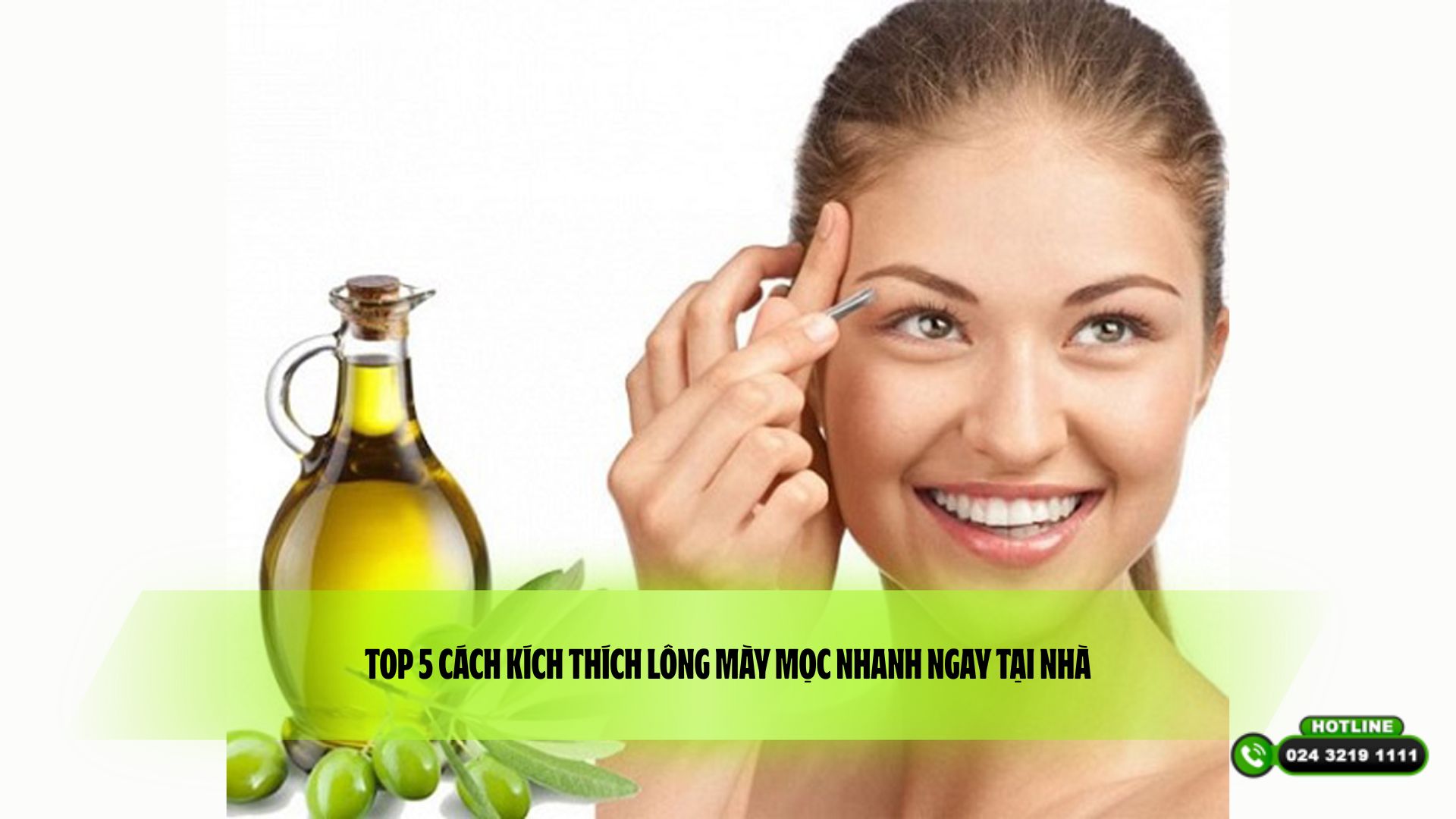 Top 5 cách kích thích lông mày mọc nhanh ngay tại nhà