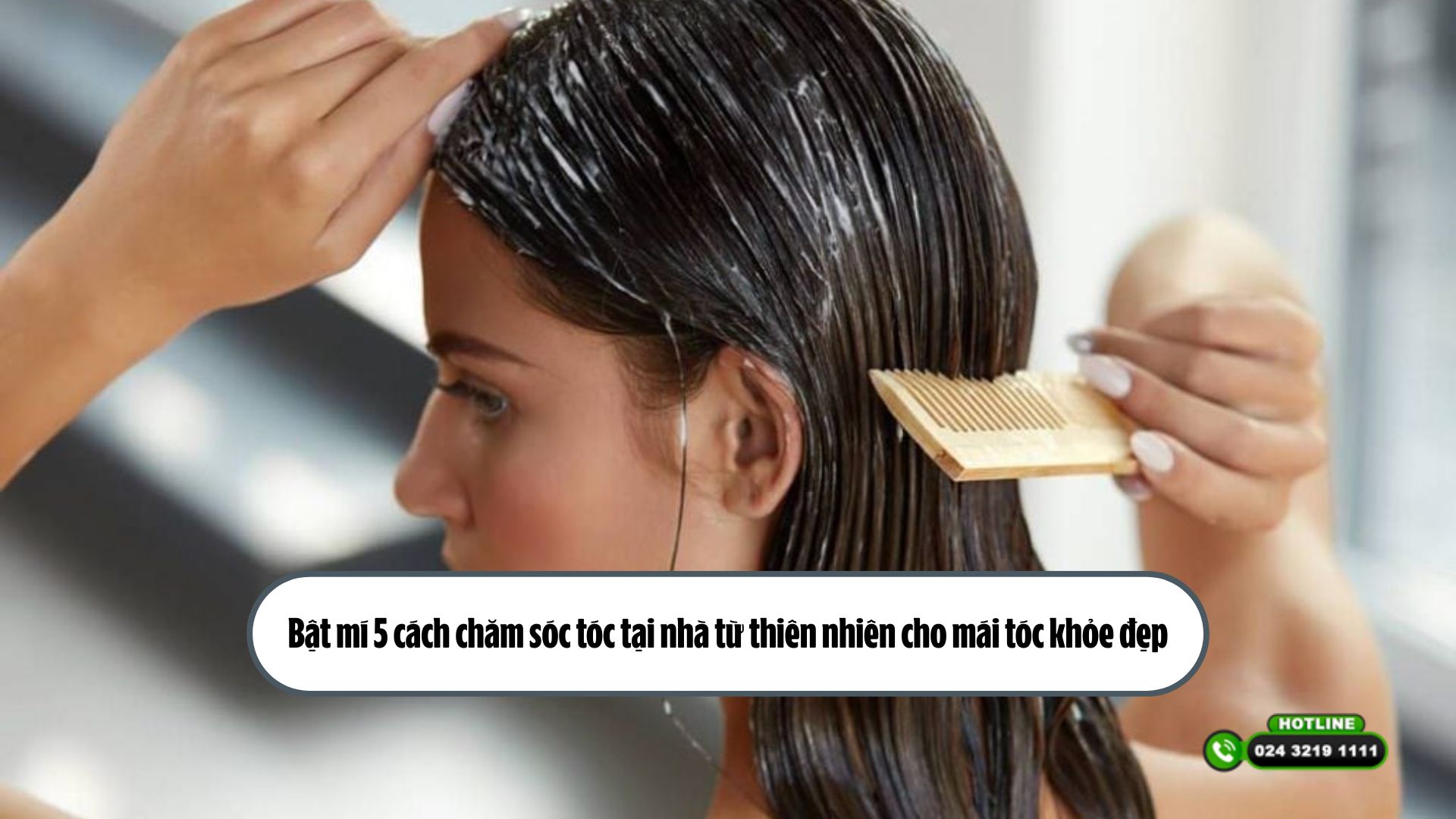 Bật mí 5 cách chăm sóc tóc tại nhà từ thiên nhiên cho mái tóc khỏe đẹp