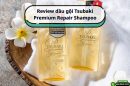Review dầu gội Tsubaki Premium Repair Shampoo: Thành phần, công dụng, trải nghiệm thực tế