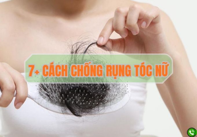 7+ cách chống rụng tóc cho nữ hiệu quả tại nhà mà ai cũng có thể áp dụng