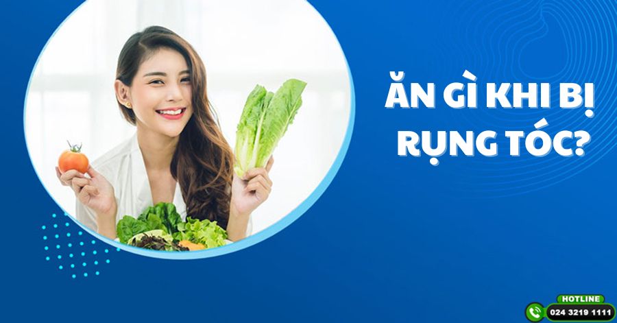 Chuyên gia dinh dưỡng giải đáp: Ăn gì khi bị rụng tóc?