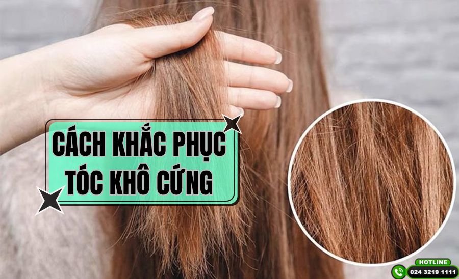 Bỏ túi 5 cách khắc phục tóc khô cứng nhanh chóng tại nhà