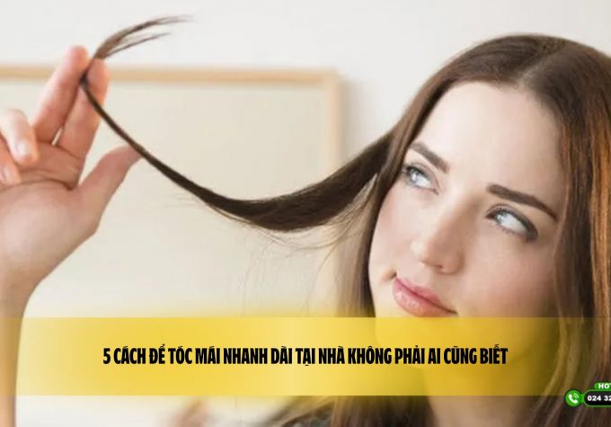 5 cách để tóc mái nhanh dài tại nhà không phải ai cũng biết