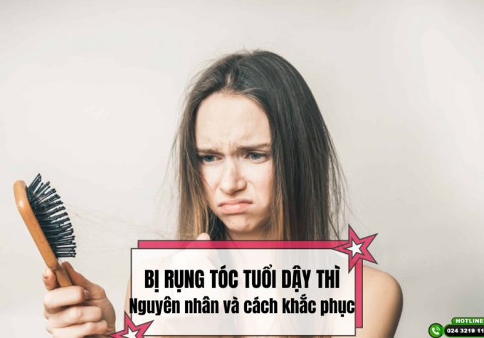 Bị rụng tóc tuổi dậy thì: Nguyên nhân và cách khắc phục dứt điểm