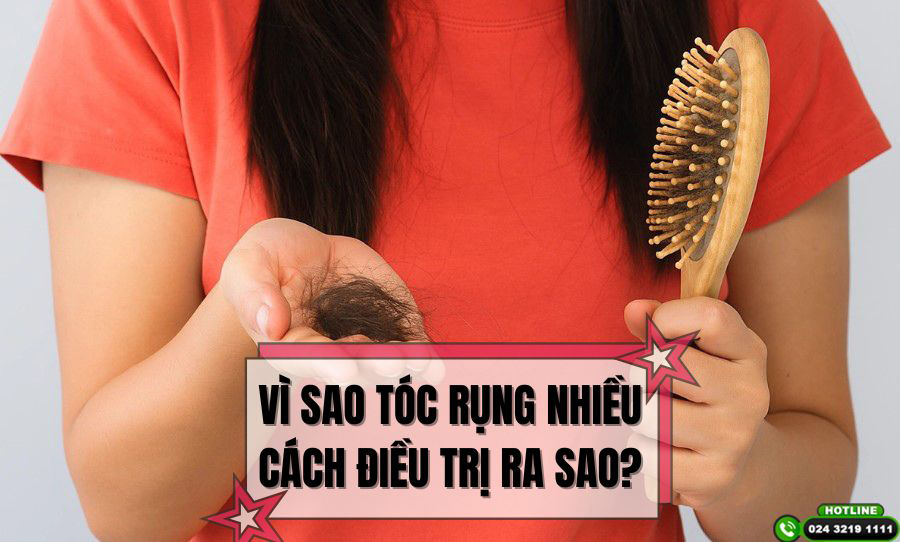 Cùng tìm hiểu vì sao rụng tóc nhiều và cách chữa trị