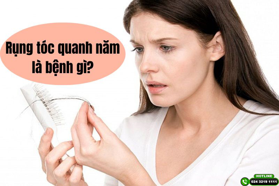 Rụng tóc quanh năm là bệnh gì và cách khắc phục dứt điểm