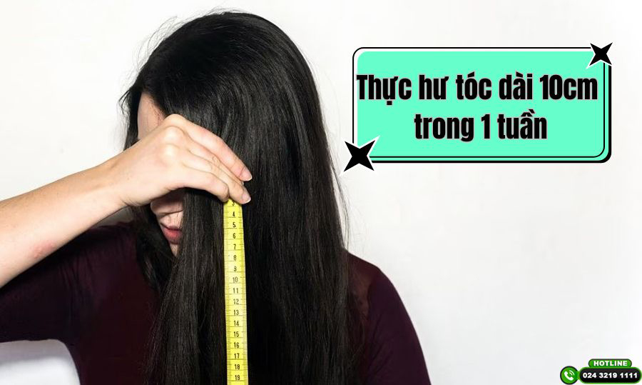 Thực hư tóc dài 10cm trong 1 tuần – Chuyên gia nói gì?