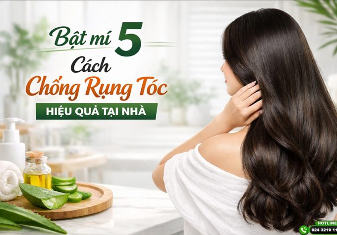 Bật mí 5 cách chống rụng tóc hiệu quả tại nhà ai cũng làm được