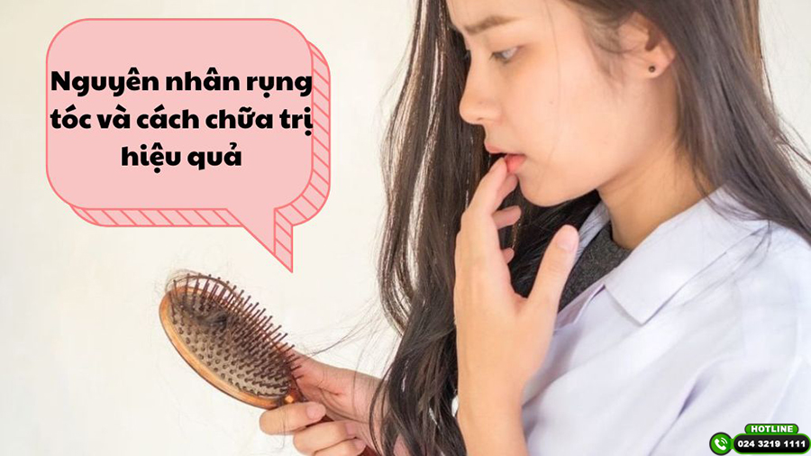 Rụng tóc nhiều bất thường – Đâu là nguyên nhân gây rụng tóc và cách chữa trị hiệu quả?