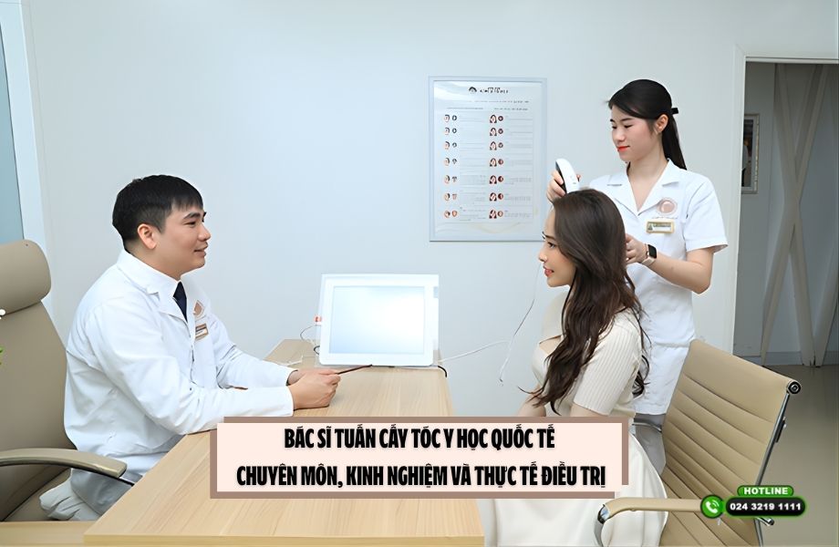 Bác sĩ Tuấn Cấy tóc Y học Quốc tế: Chuyên môn, kinh nghiệm và thực tế điều trị