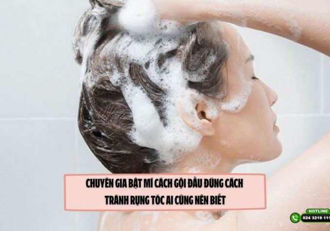Chuyên gia bật mí cách gội đầu đúng cách tránh rụng tóc ai cũng nên biết