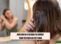 Dùng dầu xả có bị rụng tóc không? Phân tích dưới góc độ y khoa