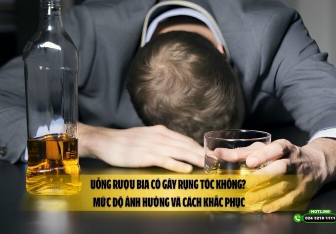 Uống rượu bia có gây rụng tóc không? Mức độ ảnh hưởng và cách khắc phục