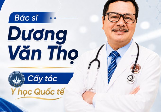 Tiểu sử : Bác sĩ Dương Văn Thọ Cấy tóc Y học Quốc tế