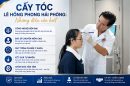 Cấy tóc Lê Hồng Phong Hải Phòng: Những điều cần biết