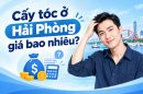 Cấy tóc ở Hải Phòng giá bao nhiêu? Cập nhật bảng giá và chi phí liên quan