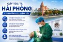 Cấy tóc tại Hải Phòng có những ưu điểm gì? 4 lợi thế cần biết