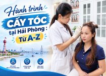 Hành trình cấy tóc tại Hải Phòng: Chia sẻ từ A-Z
