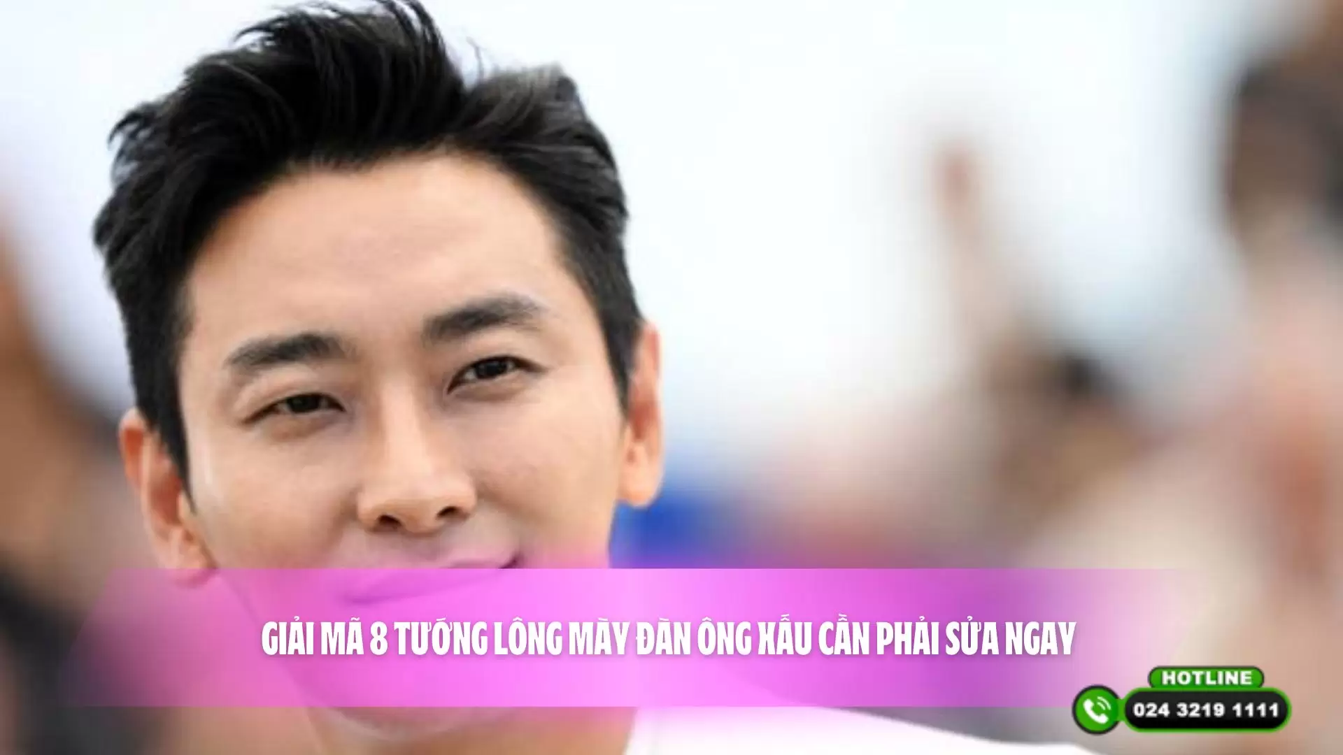 Giải mã 8 tướng lông mày đàn ông xấu cần phải sửa ngay 